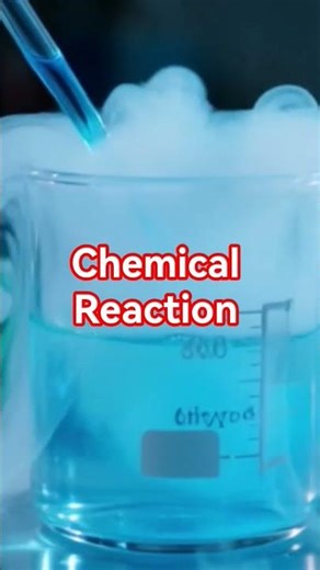 Chemical Reaction