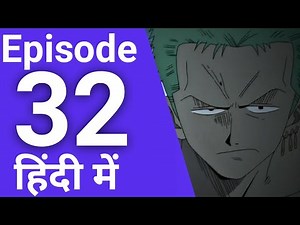One piece episode 32 in Hindi