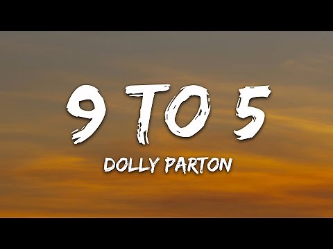 Dolly Parton - 9 To 5 (Lyrics)