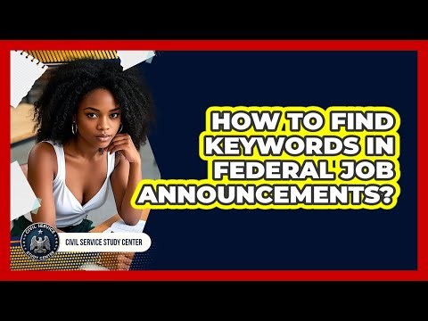 How to Find Keywords in Federal Job Announcements?