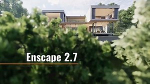 Enscape2.7 正式版发布（中文字幕）