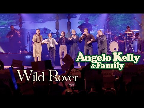 Angelo Kelly & Family - Wild Rover (Live 2022)