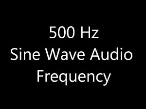 500 Hz Sine Wave Sound Frequency Tone