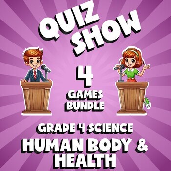 4 QUIZ SHOW Science Games - Human Body & Health - Grade 4 No Prep Review