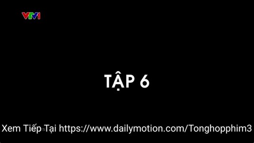 Không Giới Hạn - Tập 6 Phim Việt Nam VTV1