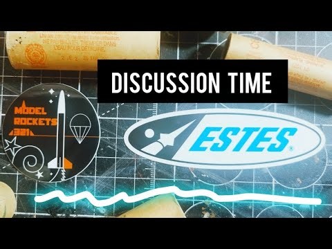 Discussion Time Model Rockets 3,2,1 & Estes Rockets