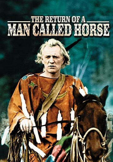 Return of a Man Called Horse (1975)
