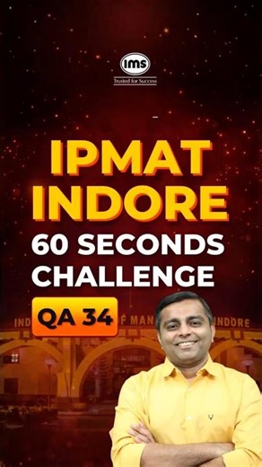 IPMAT Indore Under 60 Seconds | Question 34 #ipmatindore #ipmat2026