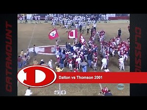 Dalton High School vs Thomson 2001 Football Season
