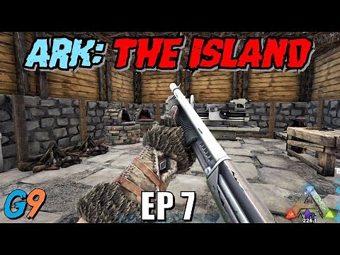 Ark Survival Evolved - The Island EP7 (Pump Action)