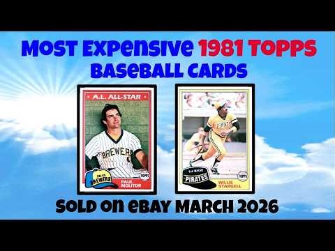 1981 Topps Most Expensive eBay Sales Baseball Cards (March 2026)
