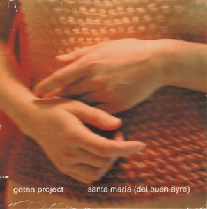 Gotan Project - Santa Maria (Del Buen Ayre)