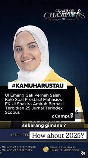Zcampus on Instagram: "Shakira Amirah buktiin lagi kualitas dirinya sebagai mahasiswi FK UI yang konsisten terus berprestasi. Shakira si pemenang Clash of Champions Ruang Guru Season 1 ini berhasil terbitkan 25 jurnal terindeks Scopus dengan H-Index 10 selama masa kuliah. Pencapaian ini nganterin Shakira dapetin gelar Mahasiswa Berprestasi Utama UI sekaligus Mahasiswa Berprestasi Nasional. Proses panjang ini dijalanin Shakira lewat belajar yang keras, manajemen waktu yang baik, dan fokus utamany