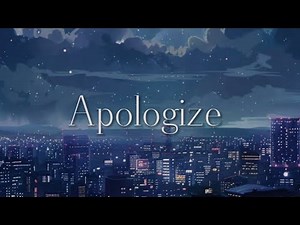 Apologize - Piano version (Slowed+reverb)