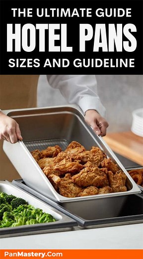 Hotel Pan 101: Everything You Need To Know | Pan Mastery