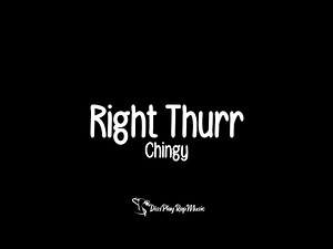 Chingy - Right Thurr (lyrics)