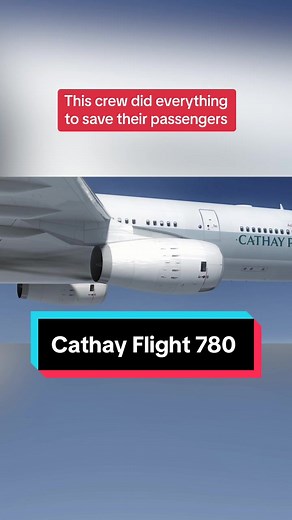 Cathay Flight 780 Emergency Landing and Rescue Story