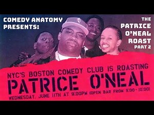 The Patrice O'Neal Roast, Part 2 (2003) | Comedy Anatomy