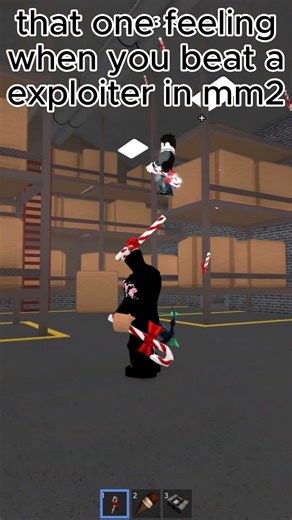 that one feeling when you kill a exploiter in mm2: