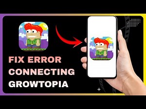 Can't Connect to Growtopia? Fix It Now