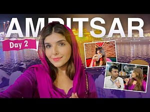 PLACES YOU MUST VISIT IN AMRITSAR 😍 Vlog | Ashi Khanna