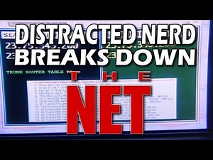 The Net | Distracted Nerd Breaks Down
