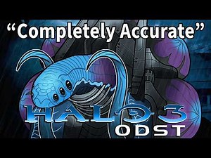 A Completely Accurate Summary of Halo 3 ODST