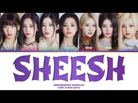 BABYMONSTER (베이비몬스터) ‘Sheesh’ (Color Coded Lyrics)
