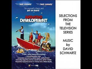 Arrested Development Soundtrack - Selections From The TV Series (David Schwartz)