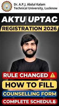 AKTU Counselling 2026: Registration & Choice filling, Documents Required | UPTAC Counselling 2026