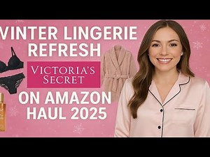Winter Lingerie Refresh | Victoria’s Secret on Amazon Haul 2025