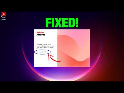 How to Fix Adobe Acrobat Pro DC Stuck on Fetching Subscription (3 Working Methods 2026) - Solution