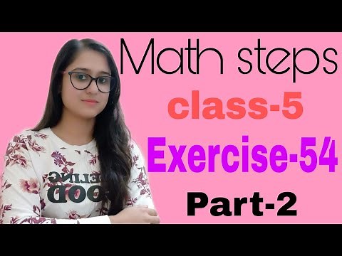 Math Steps 5 Exercise-54 Part-2 (Q.4-Q.9)