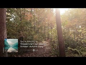 Tchaikovsky arr. Breiner: October – Autumn Song (music video)