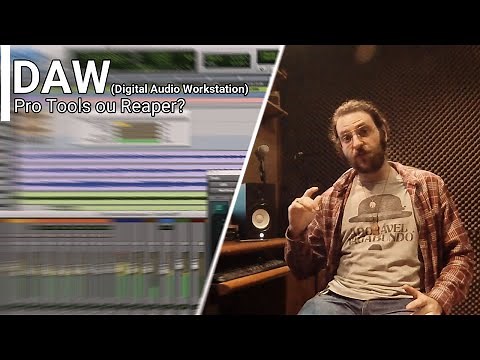 Pro Tools ou Reaper ? - Qual a melhor DAW para começar um home studio.