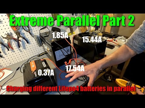 Parallel charging Lifepo4 batteries of different brands and sizes! Extreme Parallel Part 2!
