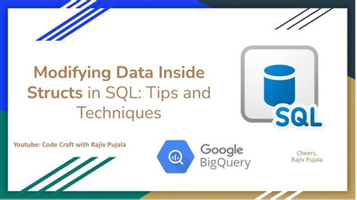 89. Modifying Data Inside Structs in SQL - Tips and Techniques | Learn AI with Rajiv Pujala