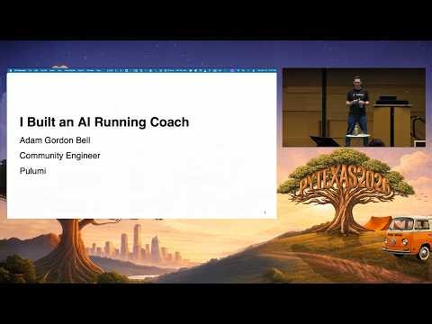 I Built an AI Running Coach (That Actually Remembers My Training) (Adam Gordon Bell) - PyTexas 2026