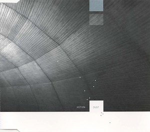 Motion - Dust