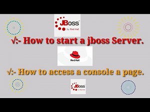 (How to start a Jboss Server) and (How to access a console page)//M16