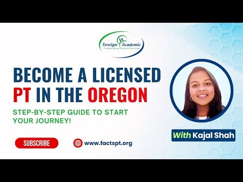 PT License For Oregon | Easy Steps For Physiotherapy Exam | Foreign Trained Physical Therapists |