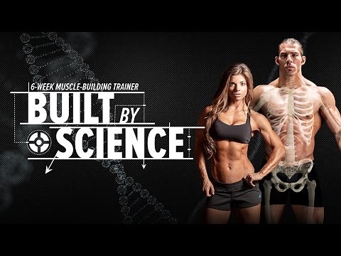 Built by Science | Anatomy, Biomechanics & 6-Week Training Program