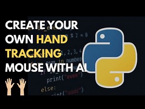 Create Your Own Hand Tracking Mouse with AI
