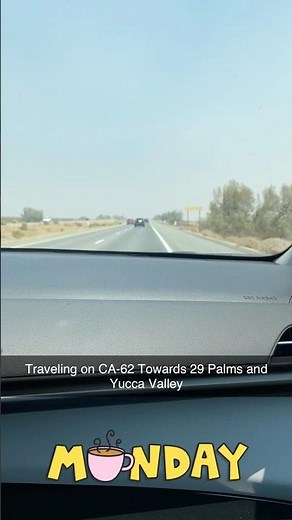 Traveling on CA-62 Towards 29 Palms in Yucca Valley