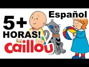 Caillou en Español - Dibujos Infantiles (5 Horas!) Capitulos Completos