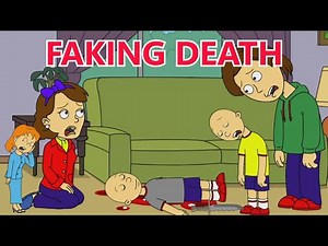 Classic Caillou fakes his death (GROUNDED)