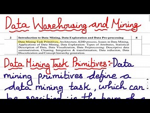 2.0 Data Mining Task Primitives- Introduction to Data Mining, Data Exploration, and Preprocessing