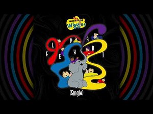 Elephant (Single) | The Amazing Wiggles