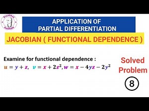 Functional Dependence | Jacobian | Problem 8 | Engineering Math