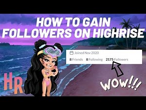 Beginners Guide: How To Gain Followers On HighRise Fast!